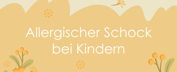 Allergischer Schock bei Kindern